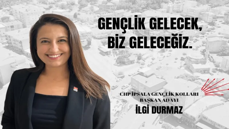 CHP İpsala Gençlik Kolları Seçimi Yarın Yapılacak